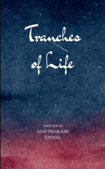 Paperback Tranches of Life Tranches of life Book