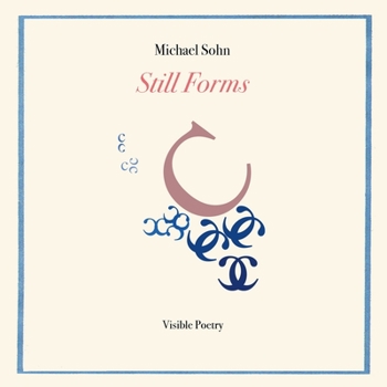 Paperback Still Forms: Visible Poetry Book