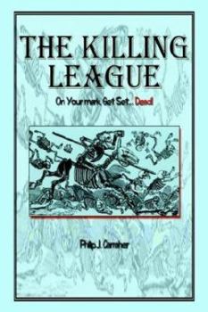 Paperback The Killing League: On Your Mark, Get Set. . .Dead! Book
