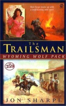 Mass Market Paperback Trailsman #259: Wyoming Wolf Pact Book