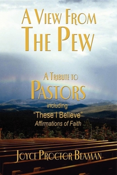 Paperback A View from the Pew: A Tribute to Pastors Book