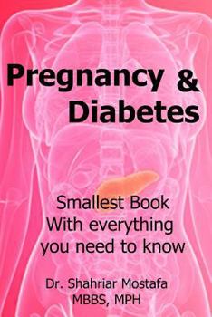 Paperback Pregnancy & Diabetes: Smallest Book with Everything You Need to Know Book