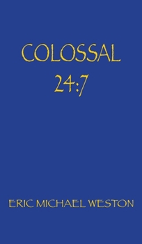 Hardcover Colossal 24: 7 Book