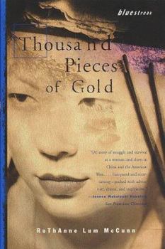 Paperback Thousand Pieces of Gold: A Biographical Novel Book