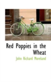 Paperback Red Poppies in the Wheat Book
