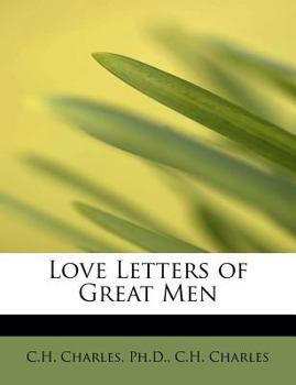 Paperback Love Letters of Great Men Book