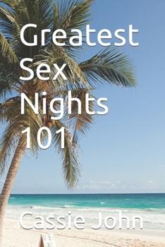 Paperback Greatest Sex Nights 101 Book