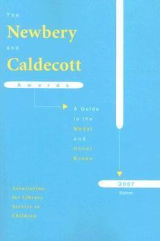 Paperback The Newbery and Caldecott Awards: A Guide to the Medal and Honor Books Book