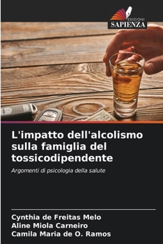 Paperback L'impatto dell'alcolismo sulla famiglia del tossicodipendente [Italian] Book
