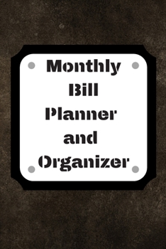 Monthly Bill Planner and Organizer: Finance Monthly & Weekly Budget Planner Expense Tracker Bill Organizer Journal Notebook | Budget Planning,Workbook | ... (Expense Tracker Budget Planner)