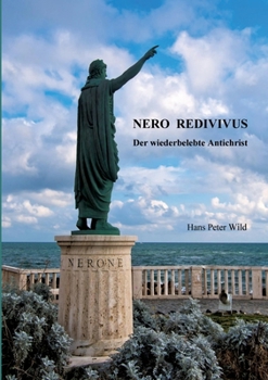 Paperback Nero Redivivus: Der wiederbelebte Antichrist [German] Book