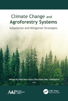 Paperback Climate Change and Agroforestry Systems: Adaptation and Mitigation Strategies Book