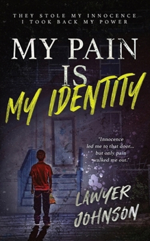 Paperback My Pain Is My Identity Book