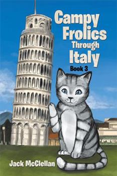 Hardcover Campy Frolics Through Italy: Book 3 Book