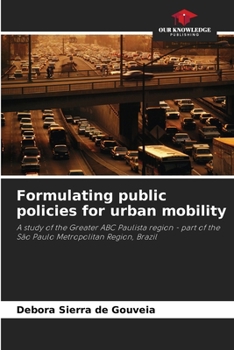 Paperback Formulating public policies for urban mobility Book