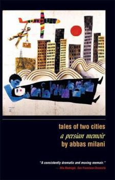 Paperback Tales of Two Cities: A Persian Memoir Book