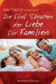 Hardcover Die fünf Sprachen der Liebe für Familien Book