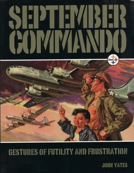 Paperback September Commando: Gestures of Futility and Frustration Book