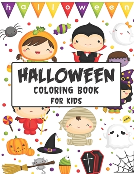 Halloween Coloring Book For Kids: Super cute coloring book With great Coloring Pages!