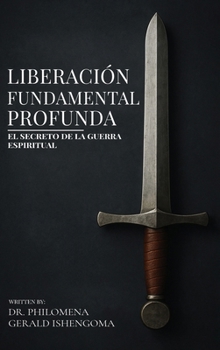 Liberación Fundamental Profunda (Spanish Edition)