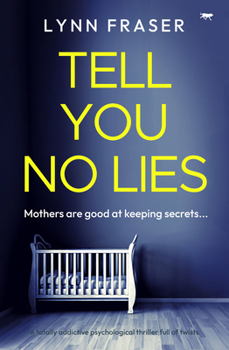 Paperback Tell You No Lies Book