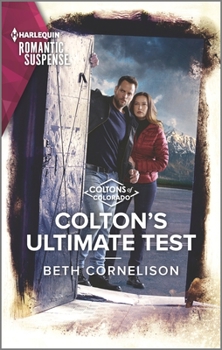 Colton's Ultimate Test - Book #12 of the Coltons of Colorado