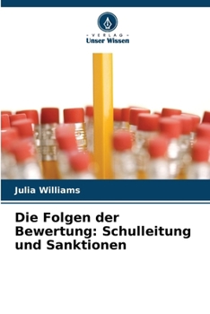 Paperback Die Folgen der Bewertung: Schulleitung und Sanktionen [German] Book