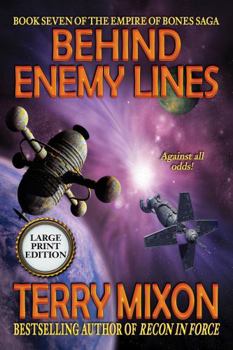 Paperback Behind Enemy Lines (Book 7 of the Empire of Bones Saga) (Large Print) Book