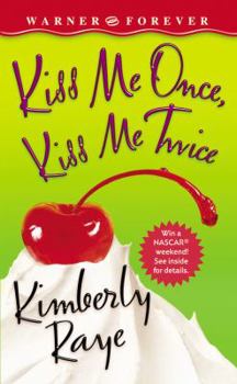 Kiss Me Once, Kiss Me Twice - Book #1 of the Farrel Sisters
