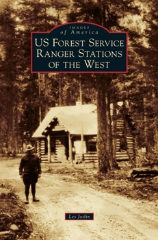 Hardcover Us Forest Service Ranger Stations of the West Book
