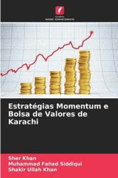Estratégias Momentum e Bolsa de Valores de Karachi (Portuguese Edition)