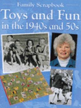 Paperback Toys & Fun in the 1940s & 1950s Book