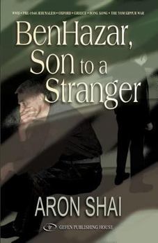 Paperback Ben Hazar, Son to a Stranger Book