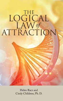 Hardcover The Logical Law of Attraction Book