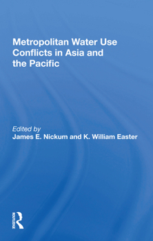 Paperback Metropolitan Water Use Conflicts In Asia And The Pacific Book