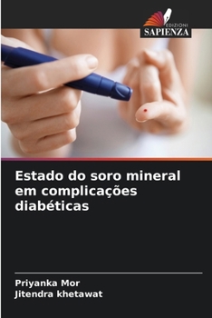 Paperback Estado do soro mineral em complicações diabéticas [Portuguese] Book