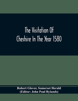 Paperback The Visitation Of Cheshire In The Year 1580 Book