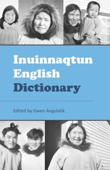 Paperback Inuinnaqtun English Dictionary Book