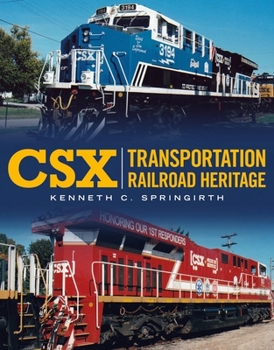 Paperback Csx Transportation Railroad Heritage Book