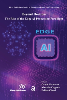 Hardcover Beyond Horizons - The Rise of the Edge AI Processing Paradigm Book