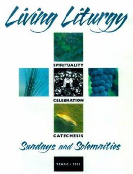Paperback Living Liturgy: Spirituality, Celebration, and Catechesis for Sundays and Solominities Book