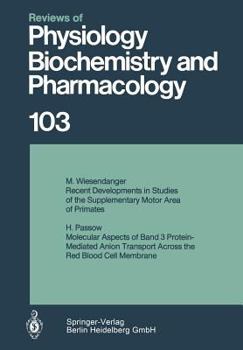 Paperback Reviews of Physiology, Biochemistry and Pharmacology 103 Book