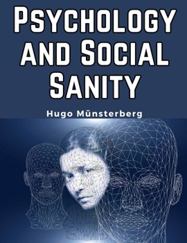 Paperback Psychology and Social Sanity Book