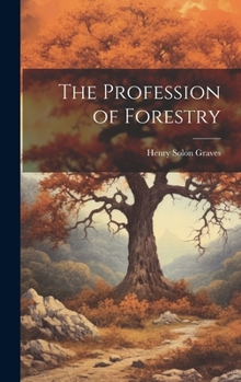Hardcover The Profession of Forestry Book