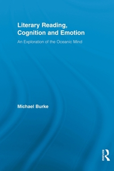 Paperback Literary Reading, Cognition and Emotion: An Exploration of the Oceanic Mind Book