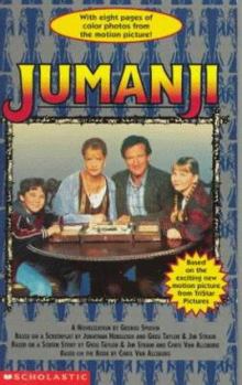 Mass Market Paperback Jumanji: A Novelization by George Spelvin; Based on the Screenplay by Jonathan Hensleigh and Greg Taylor & Jim Strain Book