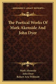 Paperback The Poetical Works Of Mark Akenside And John Dyer Book