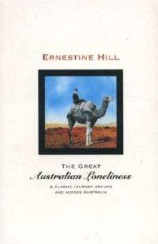 Paperback The Great Australian Loneliness (Imprint Travel) Book