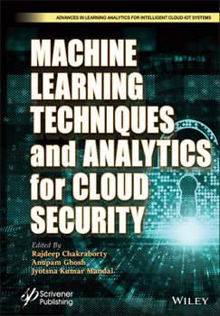 Hardcover Machine Learning Techniques and Analytics for Cloud Security Book