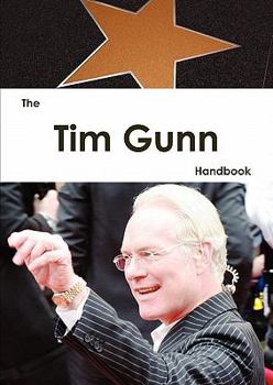 Paperback The Tim Gunn Handbook - Everything You Need to Know about Tim Gunn Book